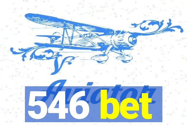 546 bet